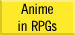 Anime in RPGs