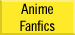 Anime Fanfics (this page)